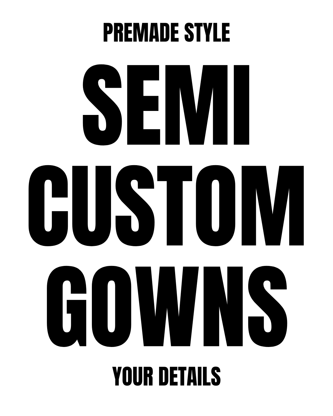 Semi-custom prom gowns by Bellz Couture — personalized formal dresses built to your measurements in Detroit